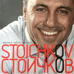 Стоичков: Това съм аз / Stoichkov: That's Me /  Еste Soy Yo